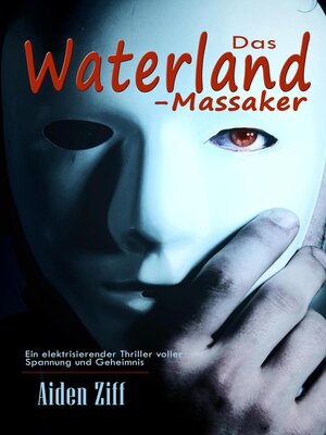 Das Waterland-Massaker - ebook
